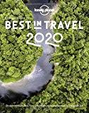 Lonely Planet Best in Travel 2020: Die spannendsten Ziele, Trips & nachhaltigen Reiseerlebnisse (Lonely Planet Reiseführer)