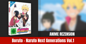 Review: Boruto – Naruto Next Generations Volume 1 | Blu-ray