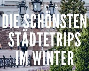 5 tolle Städtetrips im Winter in Europa