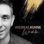 Andreas Kuhne – Wo ich bin