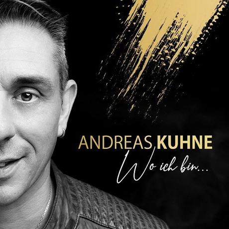 Andreas Kuhne – Wo ich bin