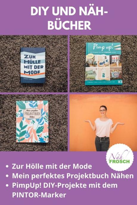 Rezension von DIY- und Nähbüchern: Ein Roman, ein Näh-Projektbuch und ein Buch zum Pimpen mit Markern!