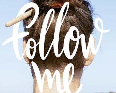 Rezension: Follow me
