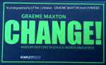 GRAEME MAXTON | CHANGE!  Die Party ist vorbei
