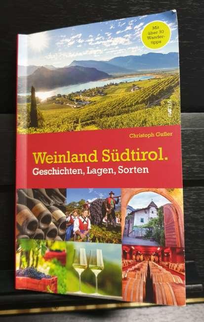 Weinland Südtirol – Geschichten, Lagen, Sorten (Buch)