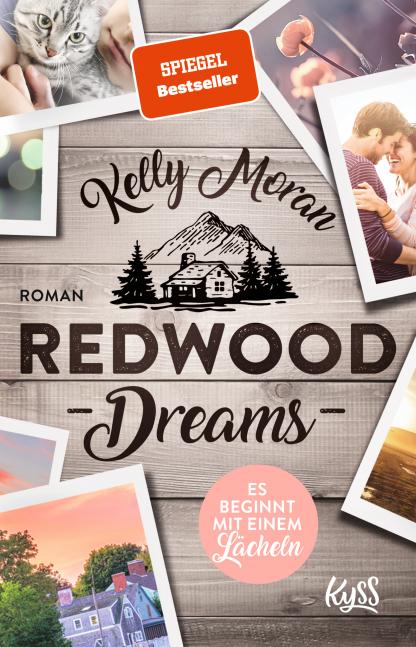 Redwood Dreams - Es beginnt mit einem Lächeln von Kelly Moran
