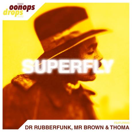 Oonops Drops – Superfly • free podcast