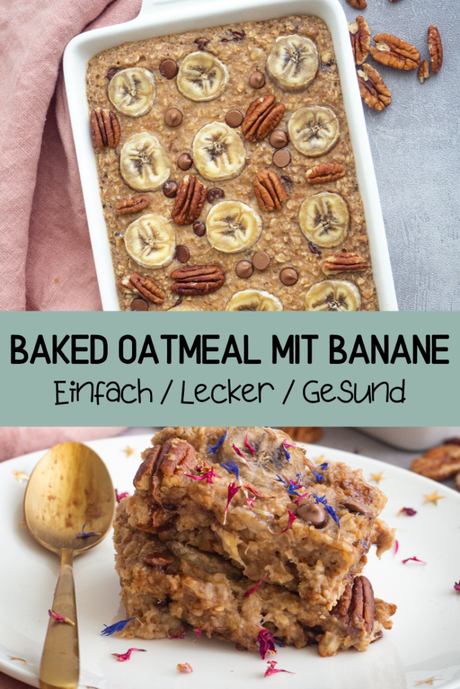 Baked Oatmeal Grundrezept mit Banane