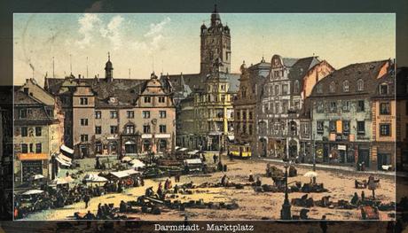 Darmstadt – die alte Zeit