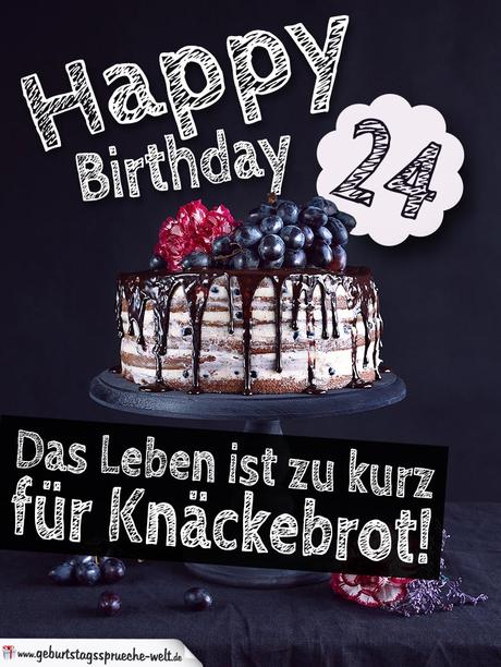 Geburtstagbpruche 24 geburtstag lustig