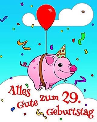 Texte zum 29 geburtstag