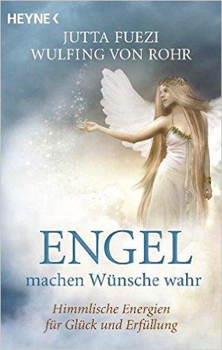 [Rezension] Jutta Fuezi „Die Heilkraft der Engel“