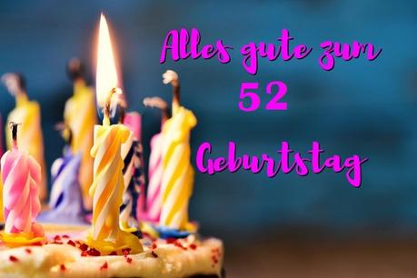 Geburtstagswunsche zum 52