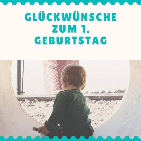 Geburtstag gluckwunsche zum 1