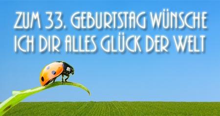 Gluckwunsche zum geburtstag 33 jahre