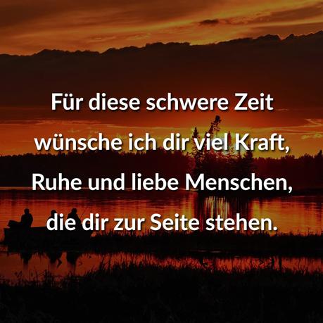 Ich wunsche dir mut und kraft