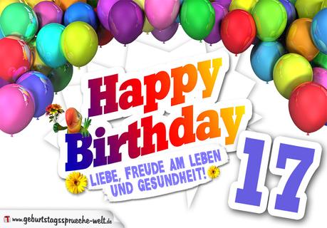 Geburtstagswunsche 17 geburtstag lustig