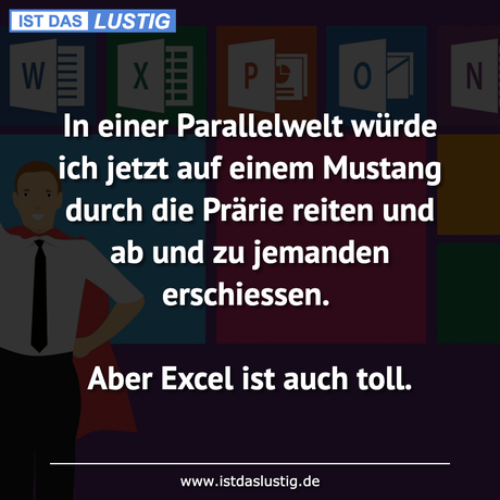 Lustiger BilderSpruch - In einer Parallelwelt würde ich jetzt auf einem...