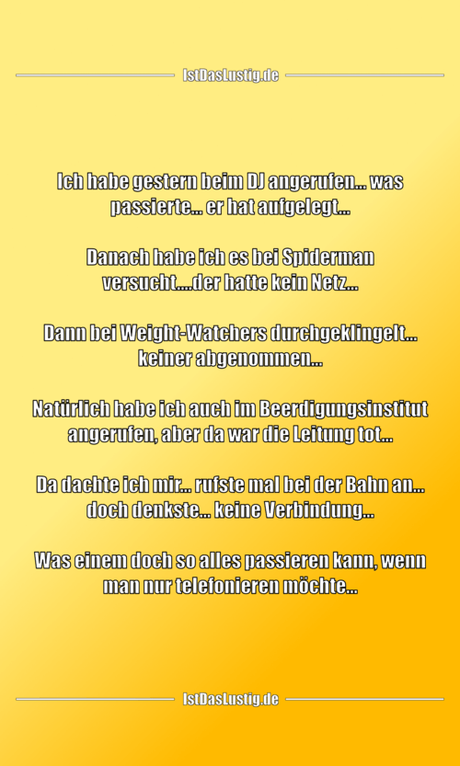 Lustiger BilderSpruch - Ich habe gestern beim DJ angerufen... was...