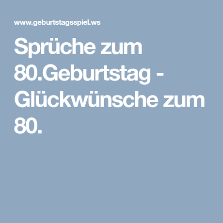 Spruche geburtstag 80