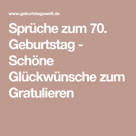 Gluckwunsche zum 70 geburtstag bekannte