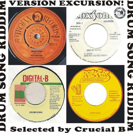 Version Excursion – Drum Song one riddim mix selected by Crucial B (Crucial Vibes Soundsystem)