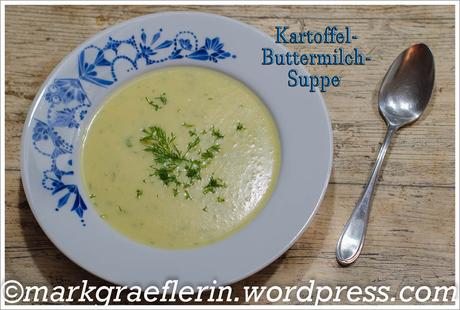 Samstagseintopf erfrischend anders: Kartoffel-Buttermilch-Suppe mit Dill