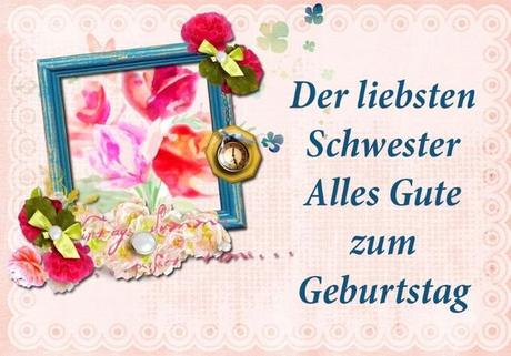 Spruch geburtstag schwester lustig
