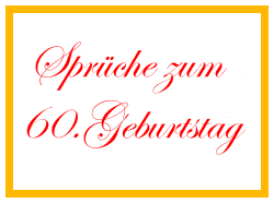 Kurze geburtstagswunsche zum 60