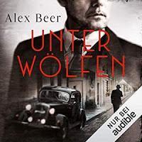 Rezension: Unter Wölfen - Alex Beer