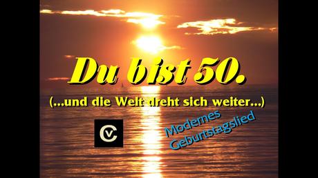 Reime 50 geburtstag bayrisch