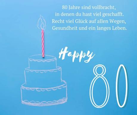 Geburtstagsgrube zum 80 geburtstag spruche