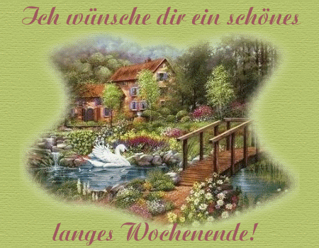 Ich wunsche dir ein schones langes wochenende