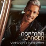 Norman Langen – Was Der DJ Verbindet