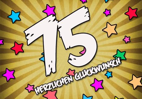 Spruche zum geburtstag 75 mann