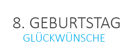 Gluckwunsche zum 8 geburtstag kostenlos
