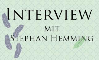 [Autoreninterview] Im Gespräch mit Stephan Hemming