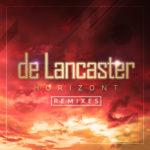 De Lancaster – Horizont (Remixes)