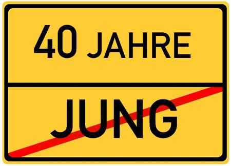 Spruch zum 40 geburtstag witzig