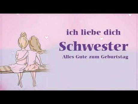 Geburtstagswunsche fur schwester mit bild