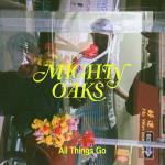 CD-REVIEW: Mighty Oaks – All Things Go