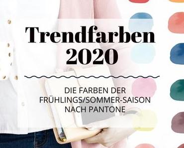 Die Trendfarben 2020 – Pantone® macht den Frühling und Sommer bunt!