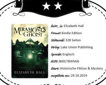 Elizabeth Hall – Miramont’s Ghost