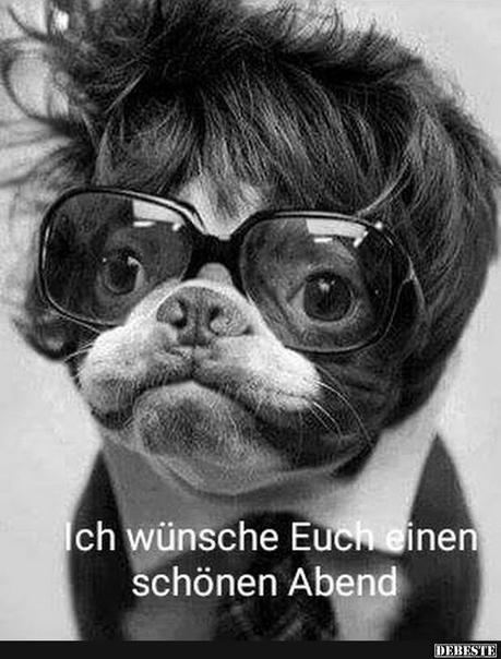 Ich wunsche euch ein schonen abend