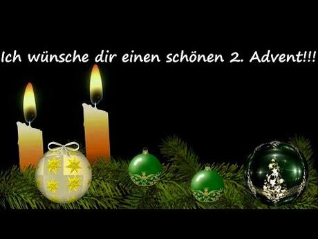 Ich wunsche euch einen schonen zweiten advent