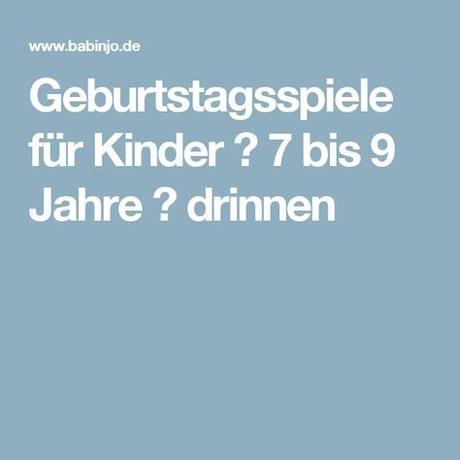 Spiele geburtstag 9 jahre madchen