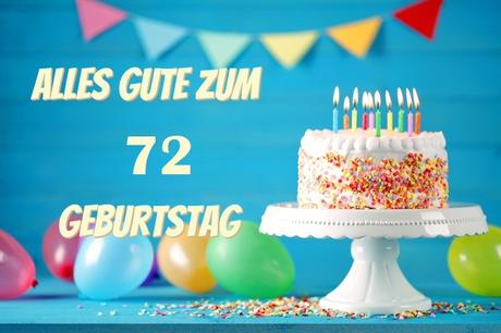 Geburtstagswunsche zum 72