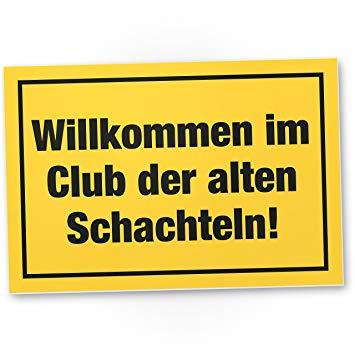 Lustige spruche zum 25 geburtstag alte schachtel