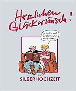 Gluckwunsche zur silbernen hochzeit lustig