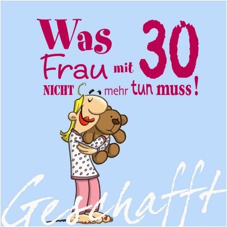 Geburtstagswunsche fur frauen 30 lustig